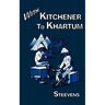 With Kitchener to Khartum