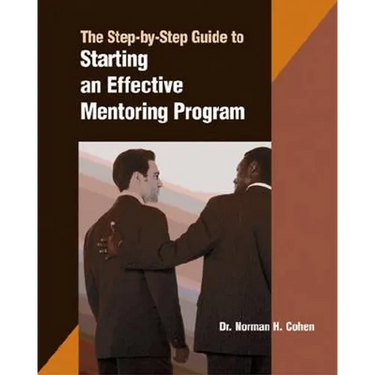 A Step-by-step Guide to Starting an Effective Mentoring Program