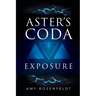 Aster's Coda - Exposure