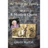 A Modest Quest