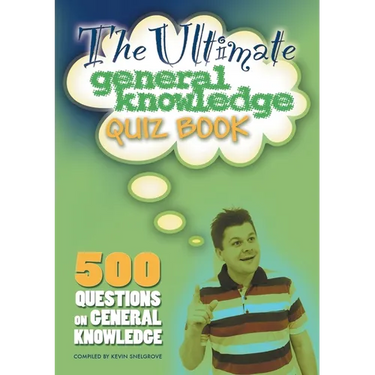 The Ultimate General Knowledge Quiz Book