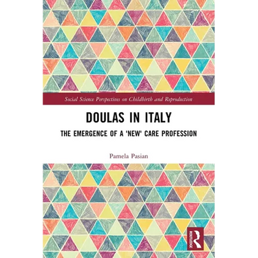 Doulas in Italy: The Emergence of a 'New' Care Profession