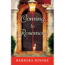 Coming to Rosemont: The First Novel in the Rosemont Series