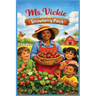 Ms. Vickie And Her Strawberry Patch