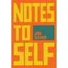 Notes to Self