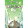 Cinnamon Bun Volume 4: A Wholesome LitRPG