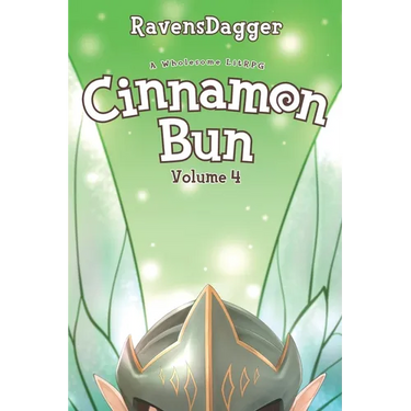 Cinnamon Bun Volume 4: A Wholesome LitRPG