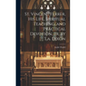 St. Vincent Ferrer, His Life, Spiritual Teaching, and Practical Devotion, Tr. by T.a. Dixon