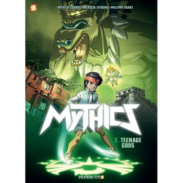 The Mythics #2: Teenage Gods