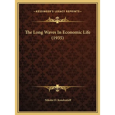 The Long Waves In Economic Life (1935)