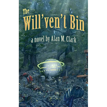 The Will'ven't Bin