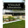 Whiteshell Laboratories: A Legacy to Nuclear Science and Engineering in Canada