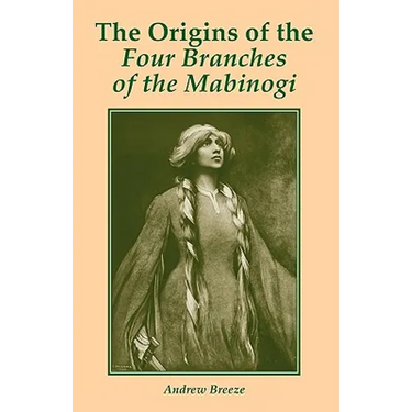 The Origins of the Four Branches of the Mabinogi
