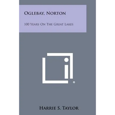 Oglebay, Norton: 100 Years On The Great Lakes