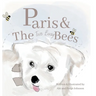 Paris and The Two Busy Bees
