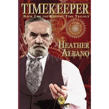 Timekeeper: A Steampunk Time-Travel Adventure