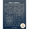 Adult Coloring Books: Art Therapy for Grownups: Zentangle Patterns - Stress Relieving Bird and Animal Coloring Pages for Adults