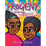 Progeny: When You Grow Up You Can be Anything That You Want To Be