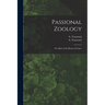 Passional Zoology; or, Spirit of the Beasts of France