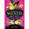 Wicked on the Wind (the School for Wicked Witches #3)