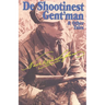 De Shootinest Gent'man & Other Tales