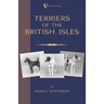 Terriers - An Illustrated Guide (a Vintage Dog Books Breed Classic)