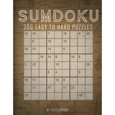 Sumdoku Puzzles: 300 Sum-Doku (Also Know As Killer Sudoku) Puzzles. 100 Easy, 100 Medium And 100 Hard. Solutions At The Back Of The Boo