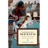 Cartographic Mexico: A History of State Fixations and Fugitive Landscapes