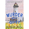 Murder Most Quiet