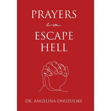 Prayers to Escape Hell