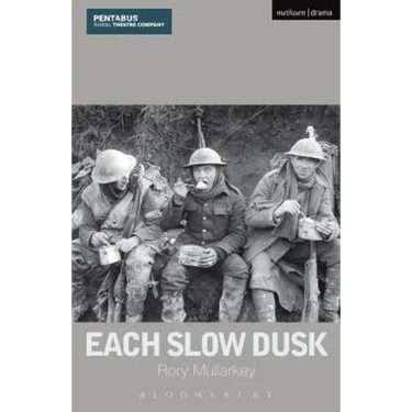 Each Slow Dusk