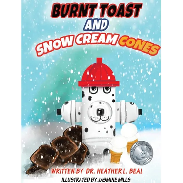 Burnt Toast and Snow Cream Cones: A Fire Drill Success Story for Children