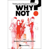 Why Not?: Thinking about Singapore's Tomorrow