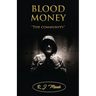 BLOOD MONEY "The community"