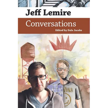 Jeff Lemire: Conversations