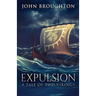 Expulsion: A Tale Of Two Vikings