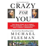 Crazy for You: A Passionate Affair, a Lying Widow, and a Cold-Blooded Murder