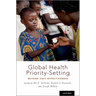 Global Health Priority-Setting: Beyond Cost-Effectiveness