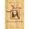 Buddha-Messiahs: Yeshu, Essene Jesus of the Gnostic Nazoreans