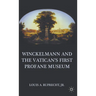 Winckelmann and the Vatican's First Profane Museum