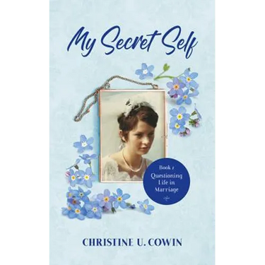 My Secret Self - Book 2: Questioning Life in Marriage