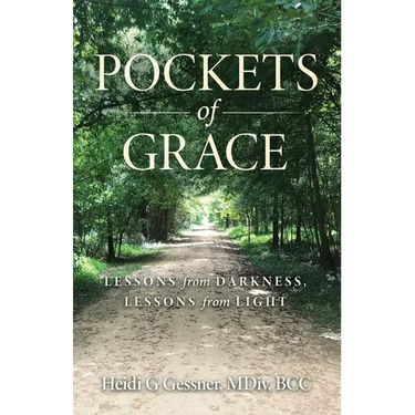 Pockets of Grace: Lessons from Darkness, Lessons from Light