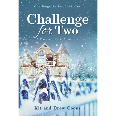 Challenge for Two: A Dave and Katie Novel