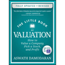 The Little Book of Valuation: How to Value a Company, Pick a Stock, and Profit