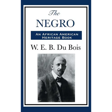 The Negro: A History of African Peoples and the African Diaspora