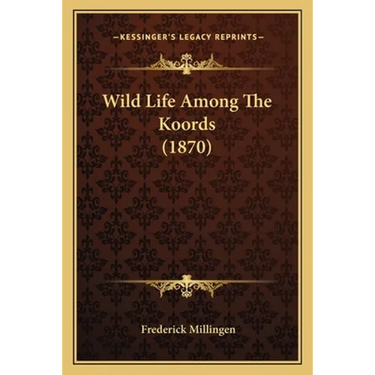 Wild Life Among The Koords (1870)