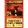 Authentic Shaolin Heritage: Training Methods of 72 Arts of Shaolin