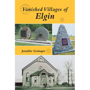 Vanished Villages of Elgin