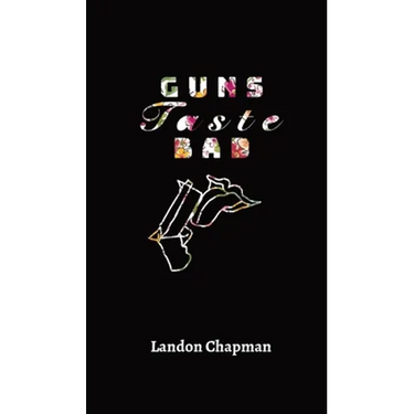 Guns Taste Bad