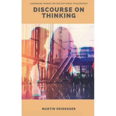 Discourse on Thinking